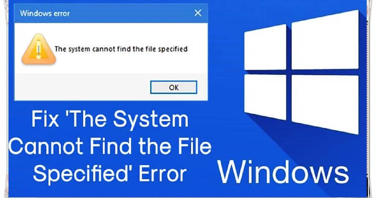 Windows cannot find. Cannot find file ошибка. The System cannot find the file specified. The System cannot find the file specified.перевод. Can't find.