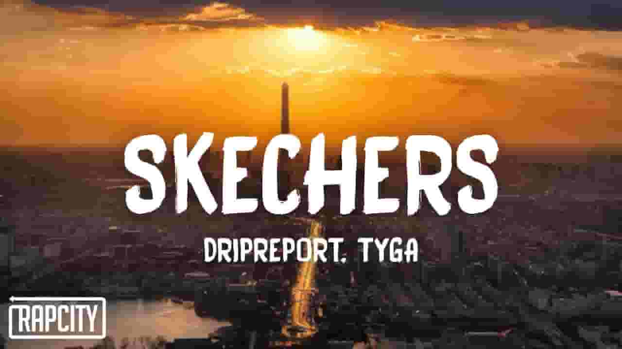 tyga skechers remix lyrics