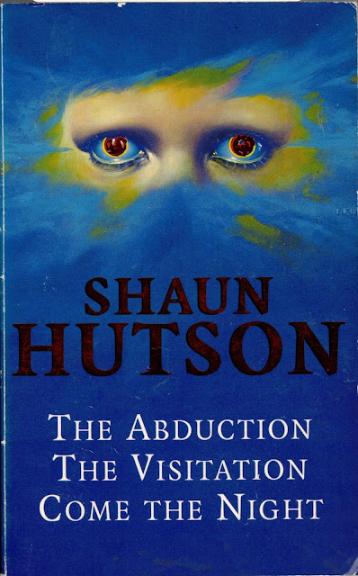 The Abduction / The Visitation / Come the Night by Shaun Hutson The Abduction / The Visitation / Come the Night by Shaun Hutson
