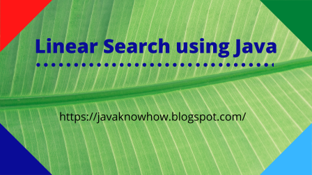 Linear Search in Java - Linear Search - Java and Python tutorial