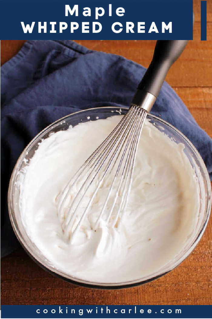 Cooking With Carlee Maple Whipped Cream