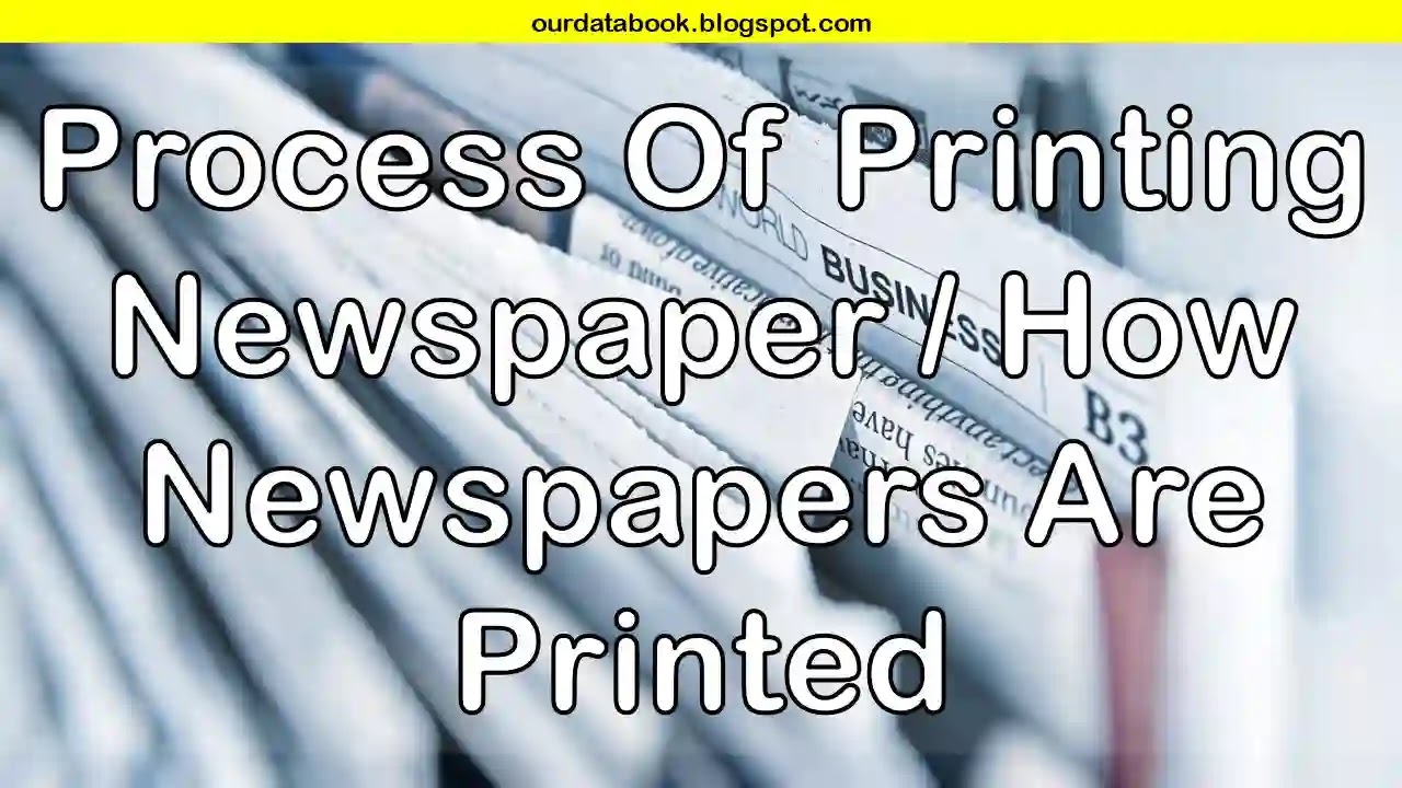 Process Of Printing Newspaper