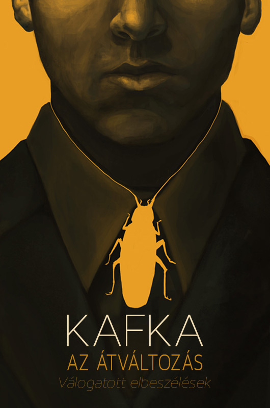 Könyvek és regények világa: Franz Kafka: Az átváltozás