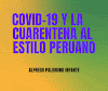 COVID-19 y la cuarentena estilo Peruvian