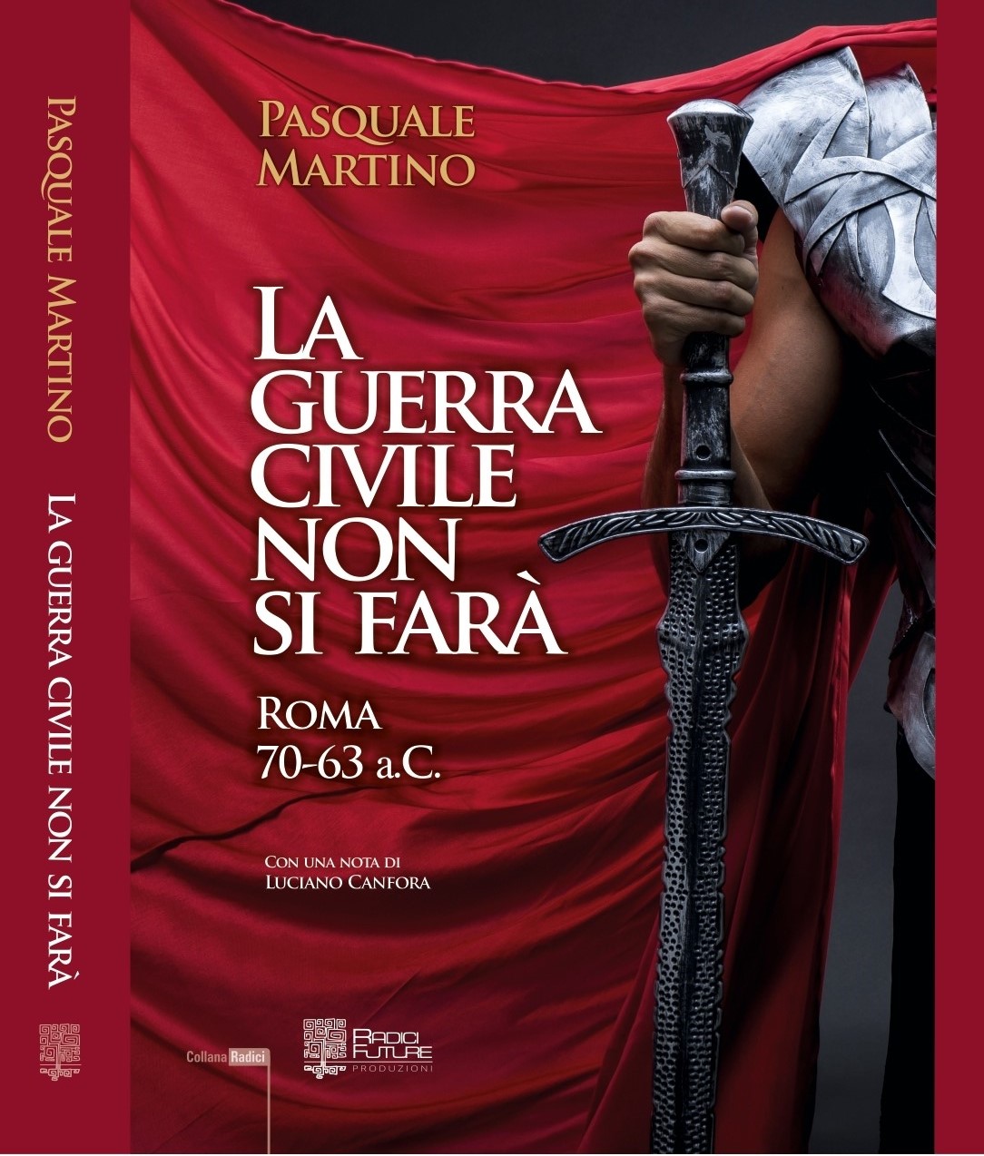 La guerra civile non si farà. Roma 70-63 a.C.