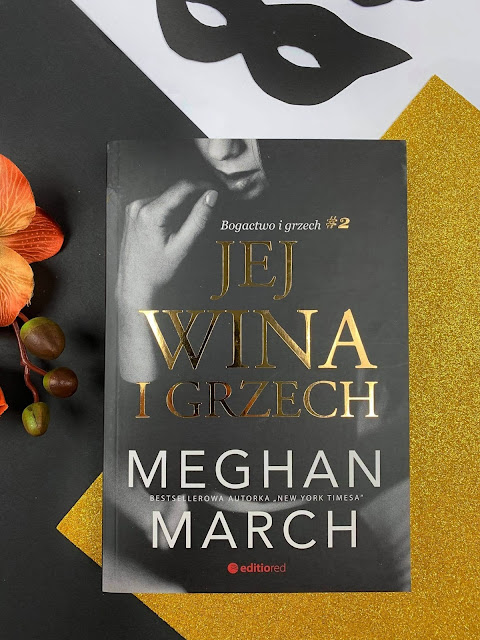 "Jej wina i grzech" Meghan March