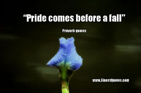 Funny Pictures Gallery: Pride quotes, pride quote, pride quotes and sayings