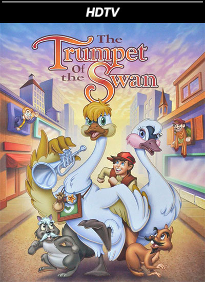 The Trumpet of the Swan (2001) 720p HDTV Dual Latino-Inglés [Subt. Esp] (Animación)