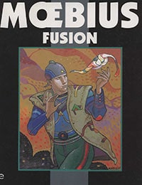 Epic Graphic Novel: Moebius: Fusion