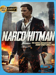 Narco Hitman (2016) HD [1080p] Latino [GoogleDrive] SXGO
