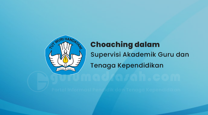 Modul Choaching dalam Supervisi Akademik Guru dan Tenaga Kependidikan