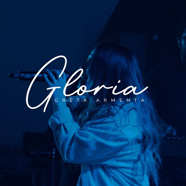 Greta Armenta – Gloria (Single) 2021 (Exclusivo WC)