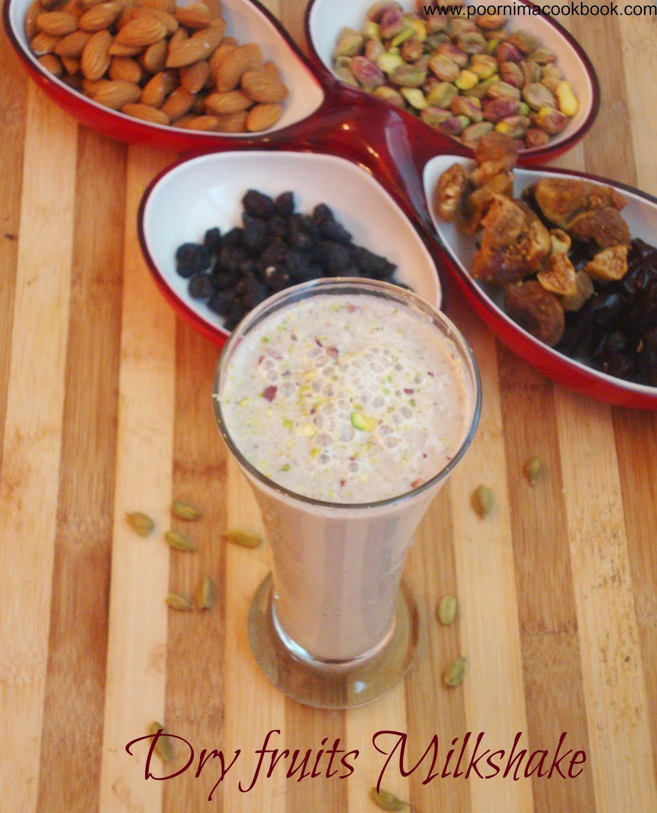 Poornima's Cook Book Dry Fruits Milkshake