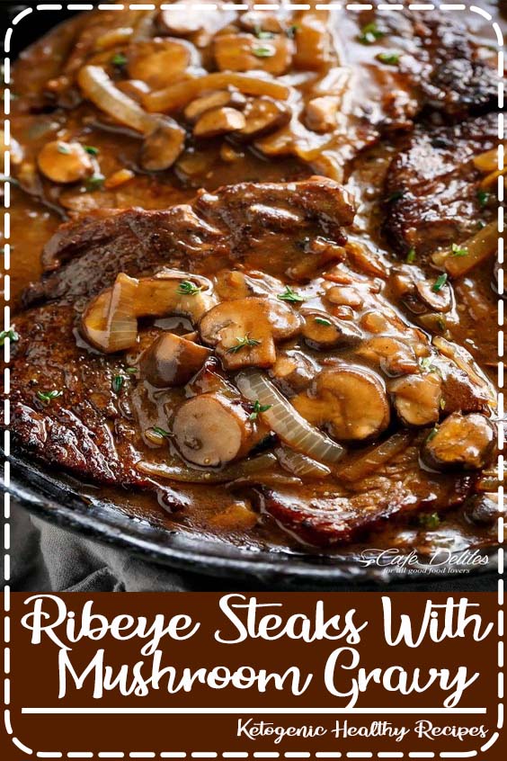 Ribeye Steaks With Mushroom Gravy Dissert Recipes Brenda
