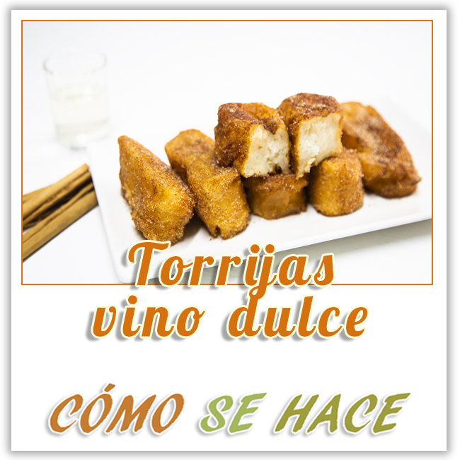 TORRIJAS DE VINO DULCE