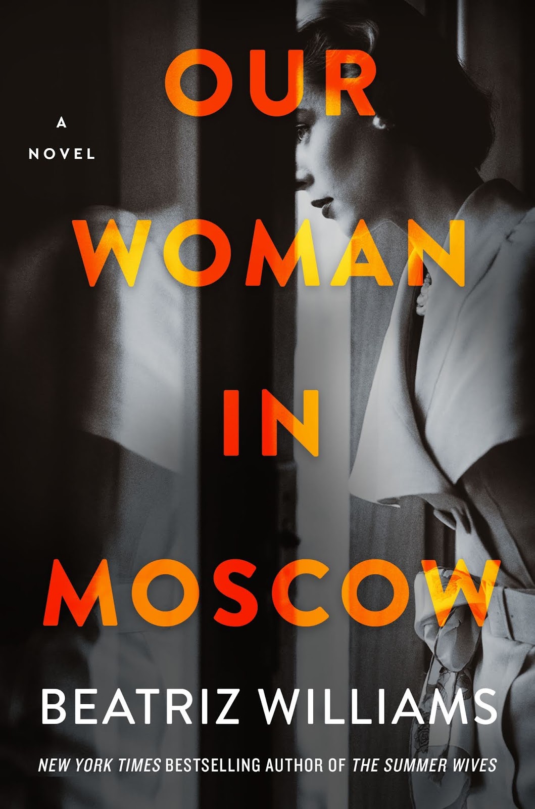 Cover Reveal: Our Woman in Moscow by Beatriz Williams