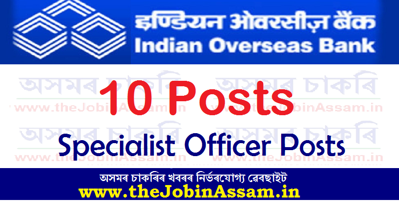 Indian Overseas Bank Recruitment 2021: Indian Overseas Bank Recruitment 2021: