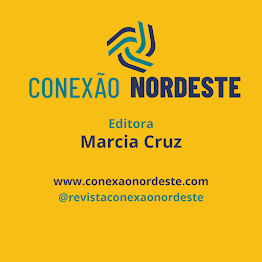 Revista Conexão Nordeste - O Nordeste Todo Conectado!!