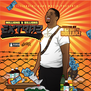 Millions and Billions (@millions_billions) Dropped a New Mixtape “Extraz”