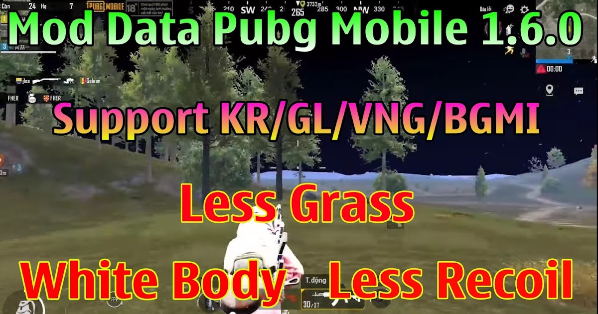 Mod pubg mobile 1.6 | Update mod pubg vng/kr/gl/bgmi new 1.6 antiban 100% - Xóa cỏ, giảm giật, người trắng pubg 1.6