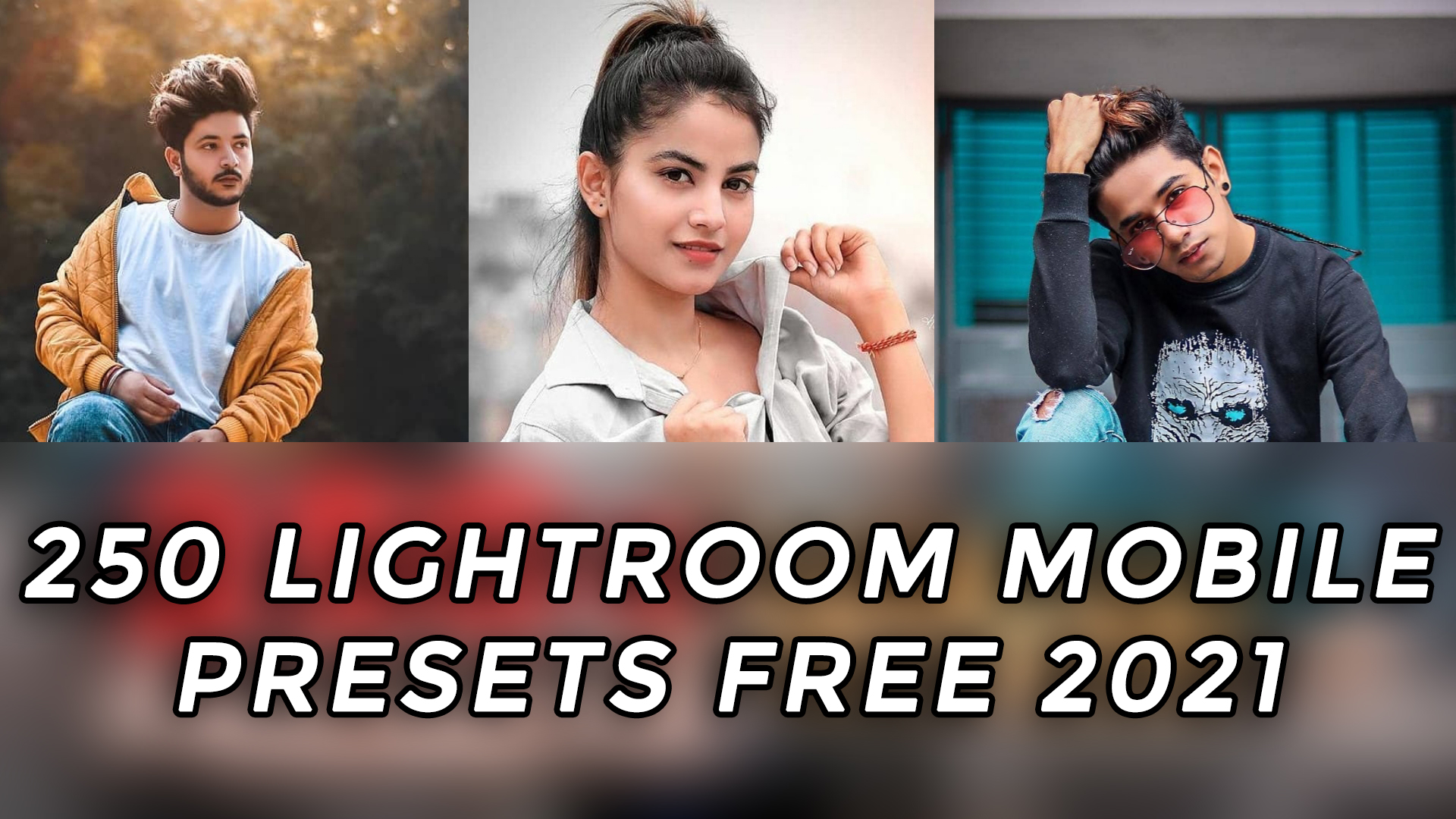 150 New Lightroom presets free download 2021
