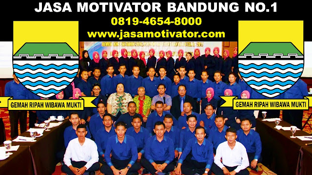 Jasa Motivator di Bandung, motivator bisnis bandung, motivator di bandung, motivator daerah bandung, training motivasi bandung, team, building bandung, team building di bandung, team building daerah bandung, paket team building bandung, Narasumber Pembicara Capacity Building di Bandung, Training Motivasi di Bandung,  Training Leadership di Bandung, Training Public Speaking di Bandung, Team Building di Bandung, Training Sales Marketing di Bandung, Pelatihan Human Resources di Bandung, Training Service Excellence Bandung, Paket Outbound Training Bandung dan Pembicara Seminar Pendidikan Bandung.