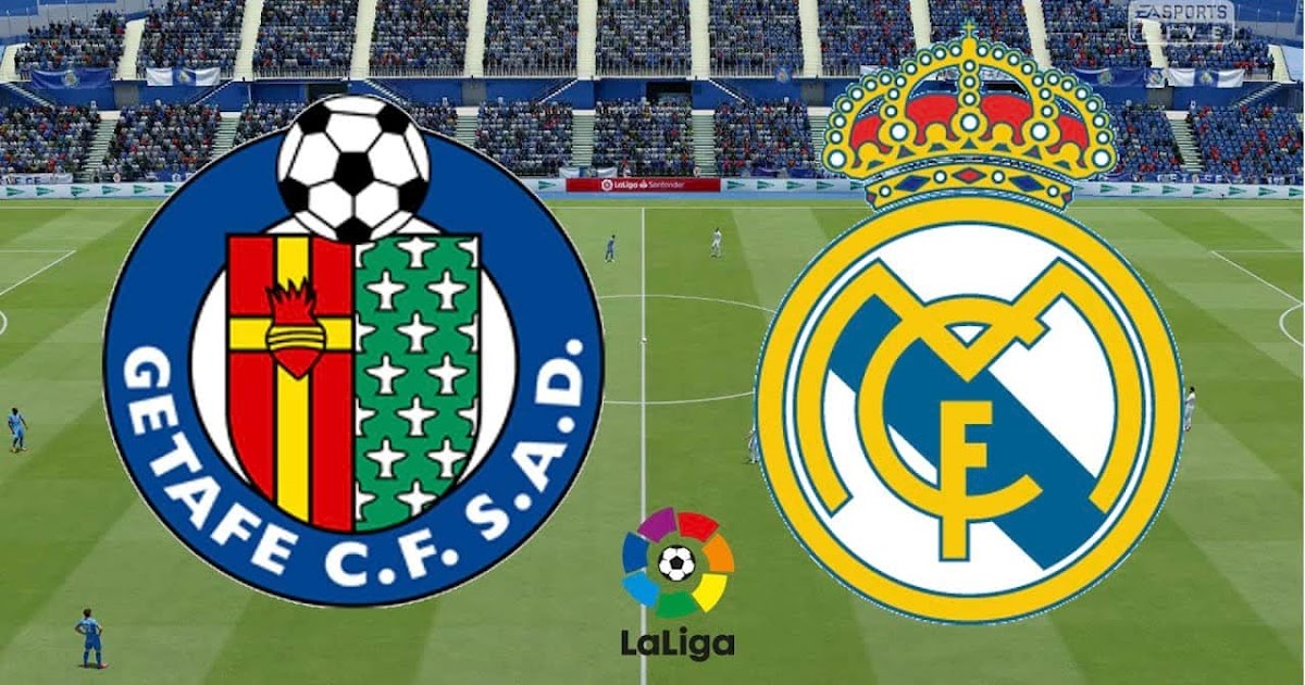 REAL MADRID VS GETAFE