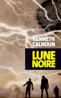 Lune Noire - Kenneth Calhoun