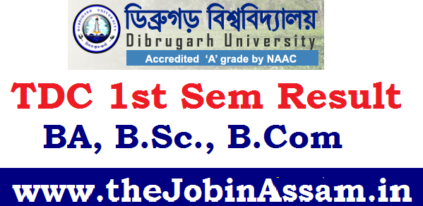 Dibrugarh University TDC 1st Semester Exam Result 2020 - Check Now