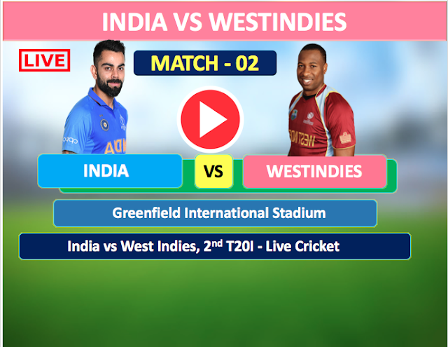 Watch Live Match India vs WestIndies - 2nd T20 match 8 December,  WestIndies  Tour of India 2019