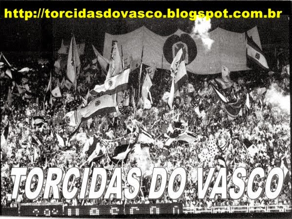 Torcidas do Vasco