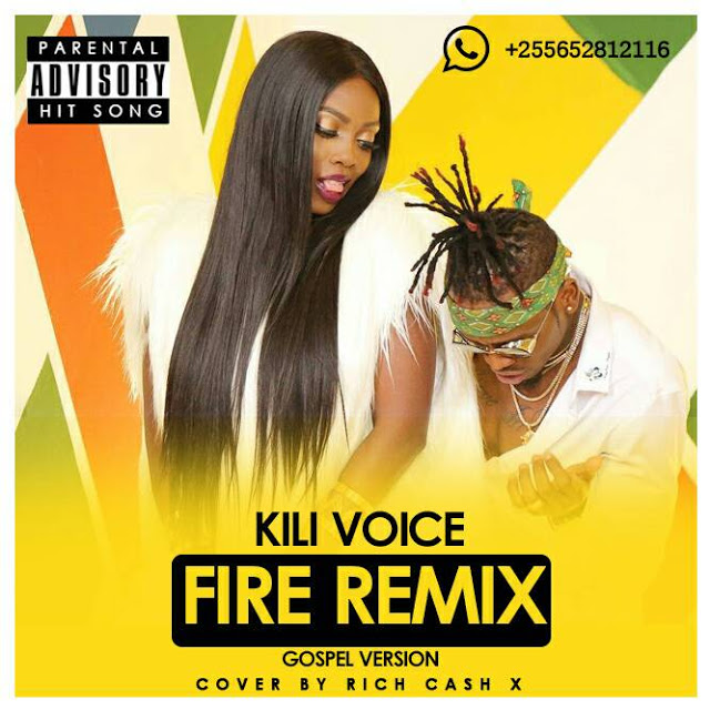 AUDIO Kili Voice Fire Remix (Gospel Version) Download KIDYBOY MEDIA