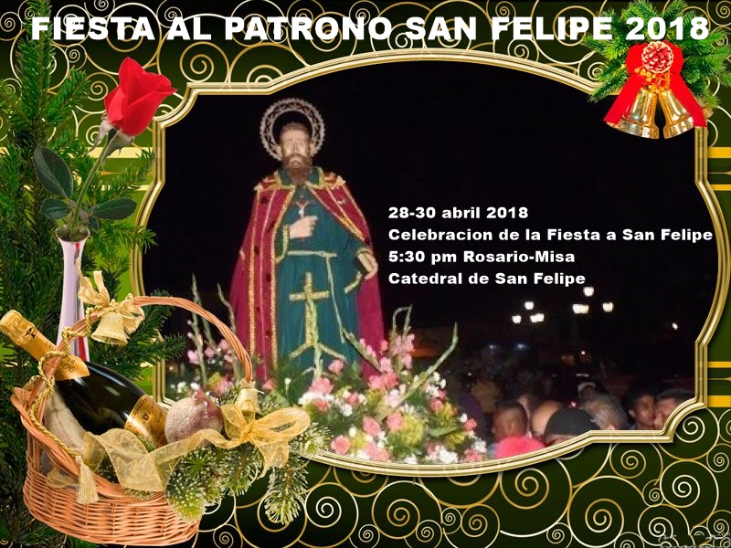 Este 28 comienza fiesta religiosa al patrono San Felipe