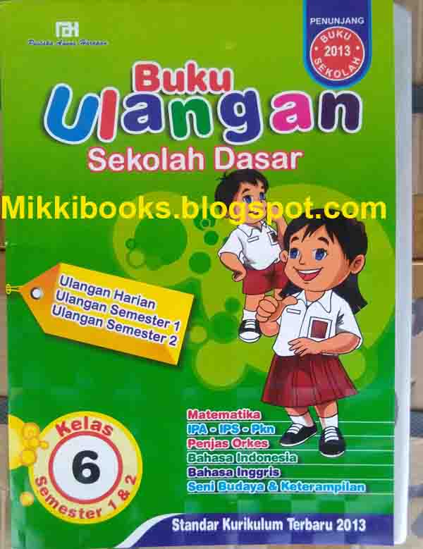 Buku Ulangan SD kelas 6 Kurikulum 2013 Revisi 2017 Mikki