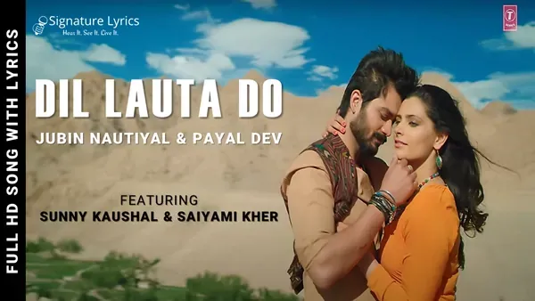 Dil Lauta Do Lyrics - Jubin Nautiyal | Payal Dev | Ft. Sunny Kaushal & Saiyami Kher