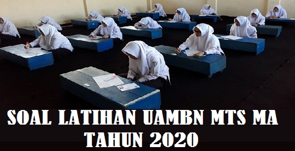 Latihan Soal Uambn Mts Ma Tahun 2020 Idn Paperplane