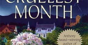 THE CRUELLEST MONTH: A CHIEF INSPECTOR GAMACHE MYSTERY BOOK 3: The third  Chief Inspector Gamache Mystery, soon to be a major TV series starring  Alfred