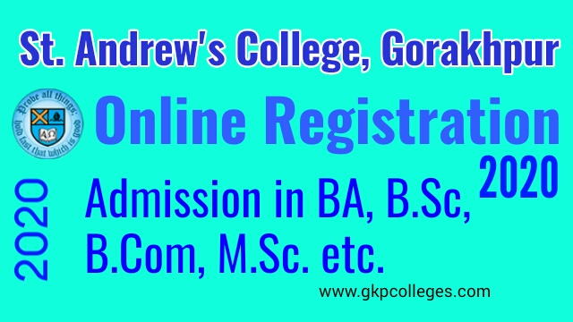 St. Andrews College Gorakhpur, Online Application Form 2020 for UG & PG St. Andrews College Gorakhpur, Online Application Form 2020 for UG & PG