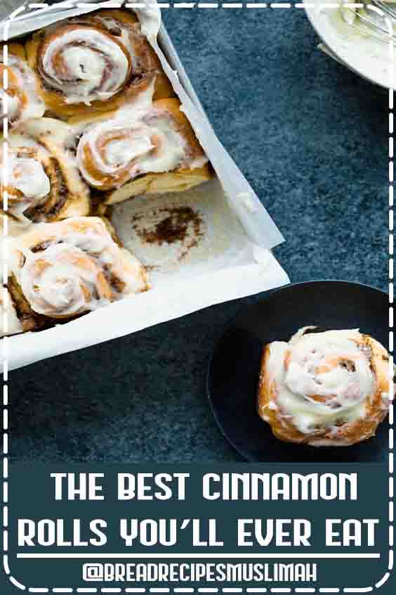 The Best Cinnamon Rolls You Ll Ever Eat Bread Recipes Muslimah