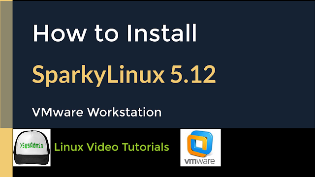 How to Install SparkyLinux 5.12 + VMware Tools on VMware Workstation