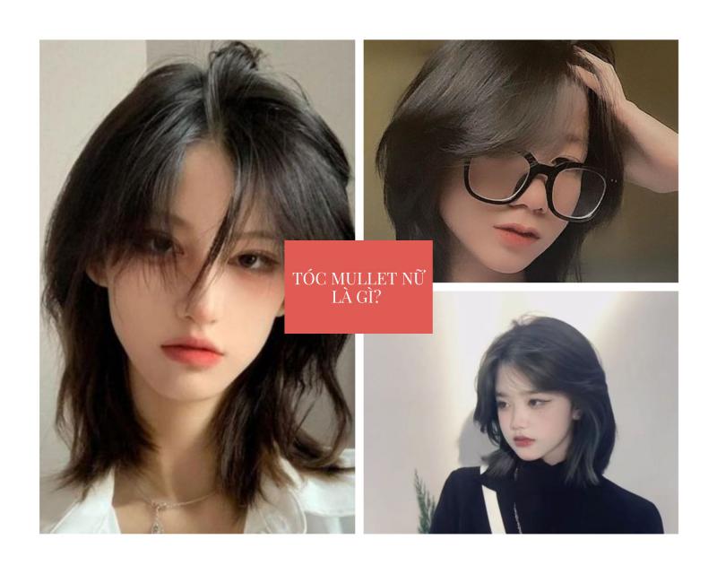 Tóc mullet nữ: Top 20 kiểu đẹp phong cách ấn tượng được say mê nhất