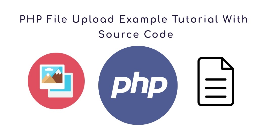 Cara Mengunggah File Dengan PHP (Dengan Contoh Source Code)