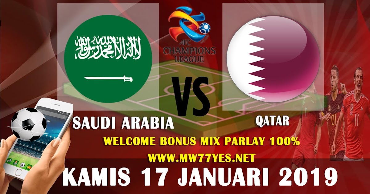 Prediksi Saudi Arabia vs Qatar 17 Januari 2019 - Prediksi Bola