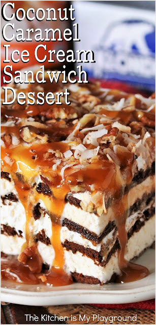 No-Bake Coconut Caramel Ice Cream Sandwich Dessert - Grab a box of ice cream sandwiches, some caramel ice cream topping, & whip up a super simple toasted coconut-pecan topping to create this tasty summertime treat. It's one perfectly delicious, RIDICULOUSLY easy ice cream sandwich cake, for sure!  www.thekitchenismyplayground.com