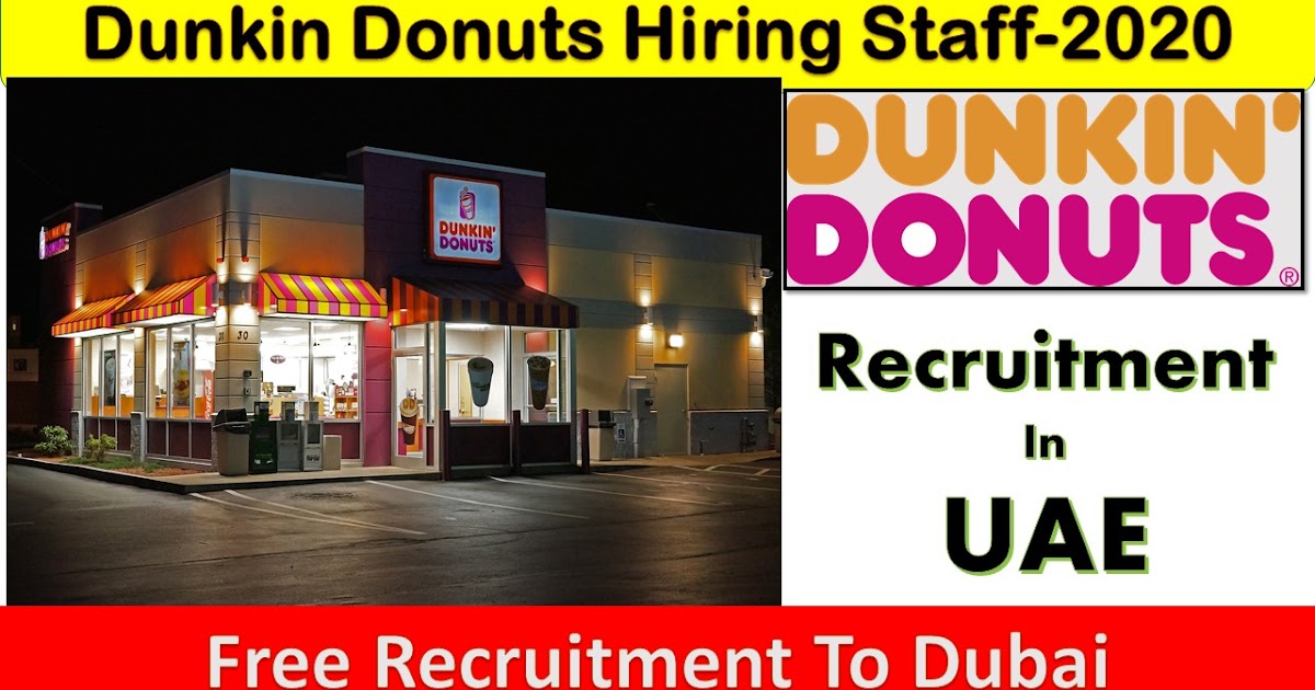 Dunkin Donuts Hiring Staff In Dubai2020
