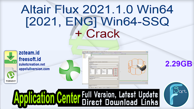 Altair Flux 2021.1.0 Win64 [2021, ENG] Win64-SSQ + Crack_ ZcTeam.id