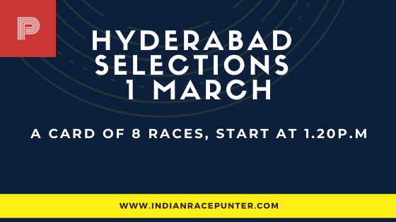 Hyderabad Race Selections 1 March