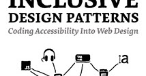 Reseña "Inclusive Design Patterns. Coding Accessibility Into Web Design"