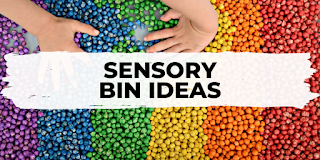 Sensory bin ideas