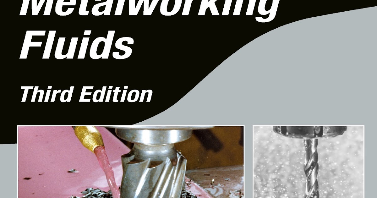 Engineering Library Ebooks Metalworking Fluids, 3rd Edition